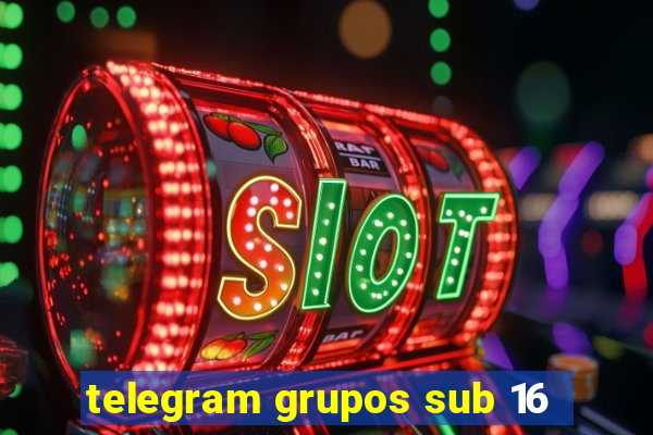 telegram grupos sub 16